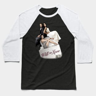 Will to Love Baseball T-Shirt